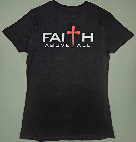 Women's Faith Above All Back Print Tee