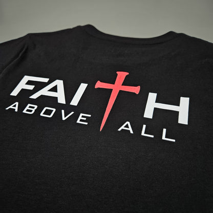 Women's Faith Above All Back Print Tee